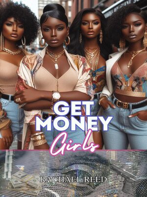 cover image of Get Money Girls